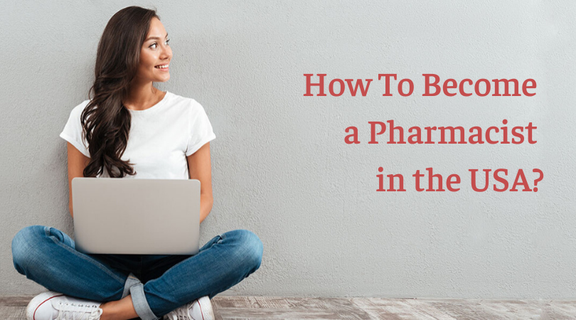 How To Become a Pharmacist in the USA_